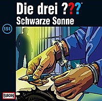 Die drei ??? 151 Schwarze Sonne