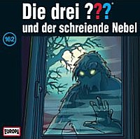 Die drei ??? 162 ... und der schreiende Nebel