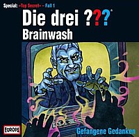 Die drei ???-Spezial 2011 Brainwash - Gefangene Gedanken