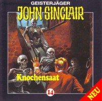 GEISTERJÄGER JOHN SINCLAIR 14 Knochensaat