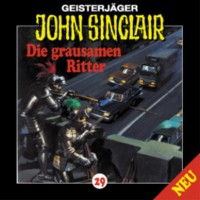 GEISTERJÄGER JOHN SINCLAIR 29 Die grausamen Ritter (1 von 2)