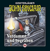 Geisterjäger John Sinclair 94 Verdammt und begraben