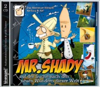 MR. SHADY auf der Suche nach den neuen Wundern dieser Welt