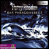 Perry Rhodan Der Sternenozean 25 DAS PARAGONKREUZ