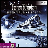 Perry Rhodan Der Sternenozean 30 BRENNPUNKT TALAN