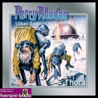 Perry Rhodan Silber Edition 10 Thora