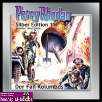 Perry Rhodan Silber Edition 11 Der Fall Kolumbus