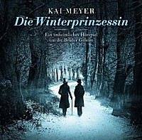 Kai Meyer: DIE WINTERPRINZESSIN